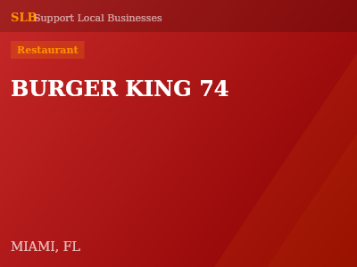 BURGER KING 74 — Restaurant in MIAMI, FL