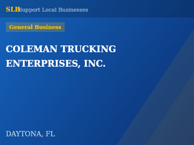 COLEMAN TRUCKING ENTERPRISES, INC. — General Business in DAYTONA, FL