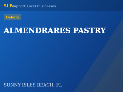 ALMENDRARES PASTRY — Bakery in SUNNY ISLES BEACH, FL