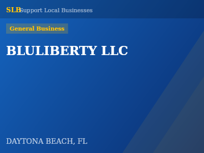 BLULIBERTY LLC — General Business in DAYTONA BEACH, FL