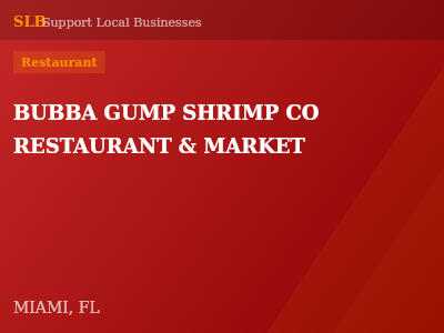 BUBBA GUMP SHRIMP CO RESTAURANT & MARKET — Restaurant in MIAMI, FL