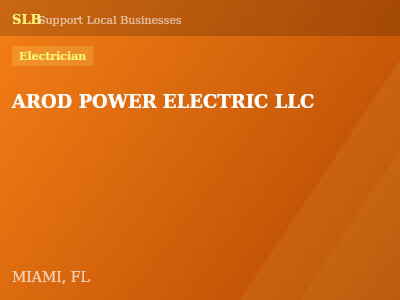 AROD POWER ELECTRIC LLC — Electrician in MIAMI, FL