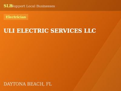 ULI ELECTRIC SERVICES LLC — Electrician in DAYTONA BEACH, FL