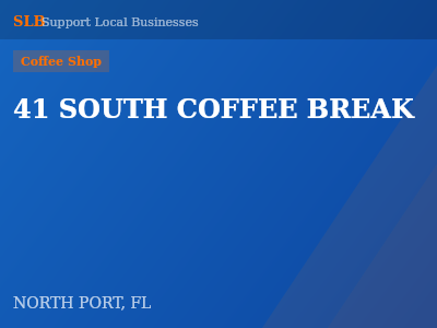 41 SOUTH COFFEE BREAK — Coffee Shop in NORTH PORT, FL