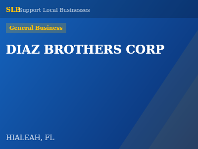 DIAZ BROTHERS CORP — General Business in HIALEAH, FL