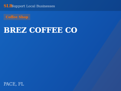 BREZ COFFEE CO — Coffee Shop in PACE, FL