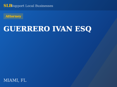 GUERRERO IVAN ESQ — Attorney in MIAMI, FL