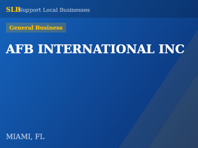AFB INTERNATIONAL INC — General Business in MIAMI, FL