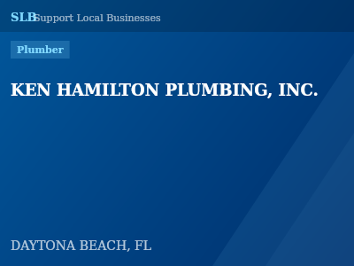 KEN HAMILTON PLUMBING, INC. — Plumber in DAYTONA BEACH, FL