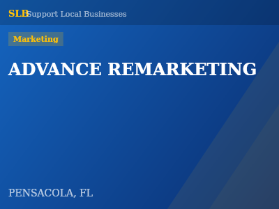ADVANCE REMARKETING — Marketing in PENSACOLA, FL