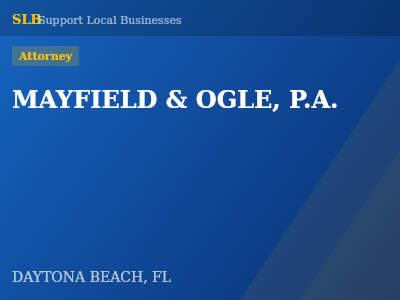 MAYFIELD & OGLE, P.A. — Attorney in DAYTONA BEACH, FL