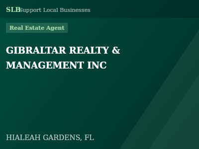 GIBRALTAR REALTY & MANAGEMENT INC — Real Estate Agent in HIALEAH GARDENS, FL