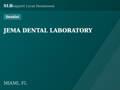 JEMA DENTAL LABORATORY — Dentist in MIAMI, FL