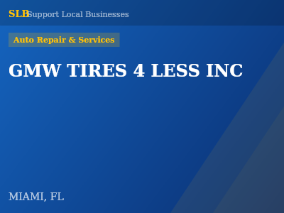 GMW TIRES 4 LESS INC — Auto Repair & Services in MIAMI, FL