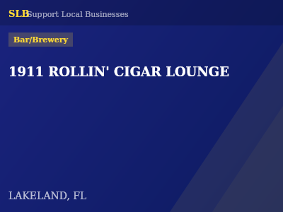 1911 ROLLIN' CIGAR LOUNGE — Bar/Brewery in LAKELAND, FL