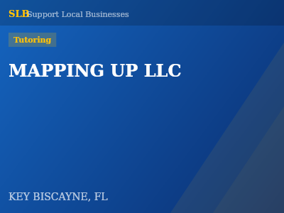 MAPPING UP LLC — Tutoring in KEY BISCAYNE, FL