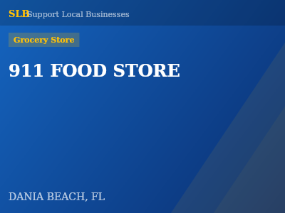 911 FOOD STORE — Grocery Store in DANIA BEACH, FL