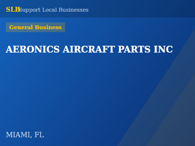 AERONICS AIRCRAFT PARTS INC — General Business in MIAMI, FL