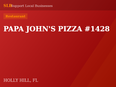 PAPA JOHN'S PIZZA #1428 — Restaurant in HOLLY HILL, FL