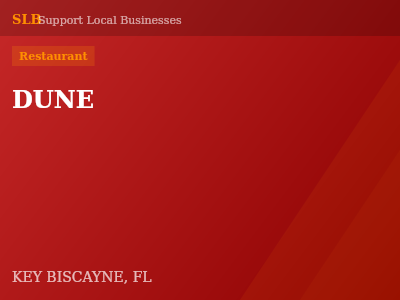 DUNE — Restaurant in KEY BISCAYNE, FL