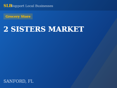 2 SISTERS MARKET — Grocery Store in SANFORD, FL
