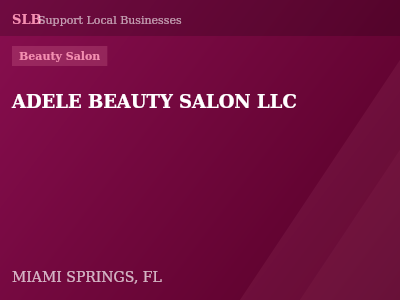 ADELE BEAUTY SALON LLC — Beauty Salon in MIAMI SPRINGS, FL
