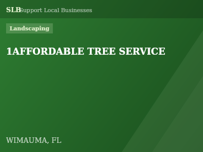1AFFORDABLE TREE SERVICE — Landscaping in WIMAUMA, FL