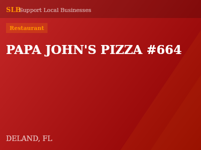 PAPA JOHN'S PIZZA #664 — Restaurant in DELAND, FL