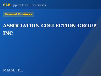 ASSOCIATION COLLECTION GROUP INC — General Business in MIAMI, FL