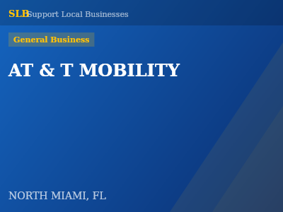 AT & T MOBILITY — General Business in NORTH MIAMI, FL