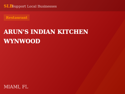 ARUN'S INDIAN KITCHEN WYNWOOD — Restaurant in MIAMI, FL