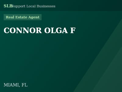 CONNOR OLGA F — Real Estate Agent in MIAMI, FL