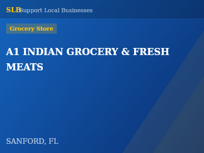 A1 INDIAN GROCERY & FRESH MEATS — Grocery Store in SANFORD, FL