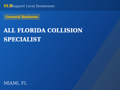 ALL FLORIDA COLLISION SPECIALIST — General Business in MIAMI, FL