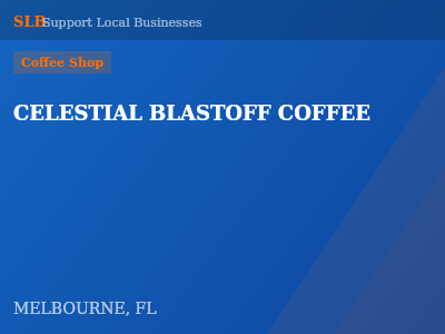 CELESTIAL BLASTOFF COFFEE — Coffee Shop in MELBOURNE, FL