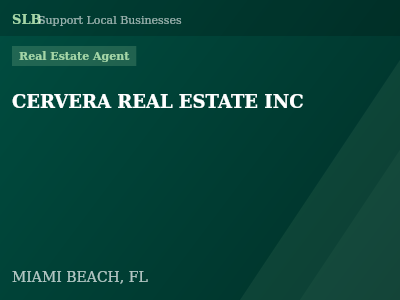 CERVERA REAL ESTATE INC — Real Estate Agent in MIAMI BEACH, FL