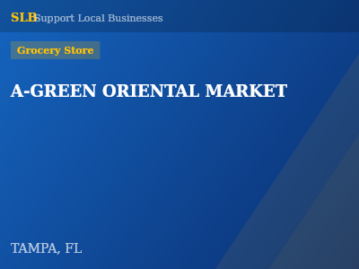 A-GREEN ORIENTAL MARKET — Grocery Store in TAMPA, FL