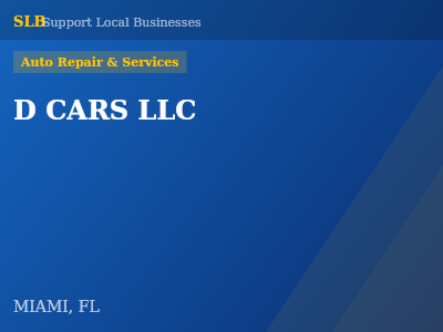 D CARS LLC — Auto Repair & Services in MIAMI, FL