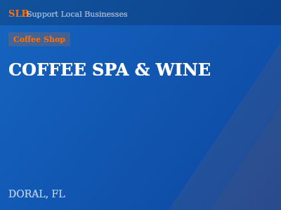 COFFEE SPA & WINE — Coffee Shop in DORAL, FL