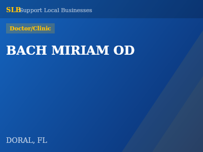 BACH MIRIAM OD — Doctor/Clinic in DORAL, FL