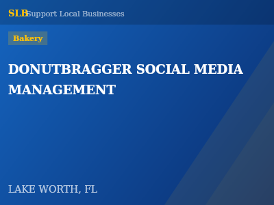 DONUTBRAGGER SOCIAL MEDIA MANAGEMENT — Bakery in LAKE WORTH, FL