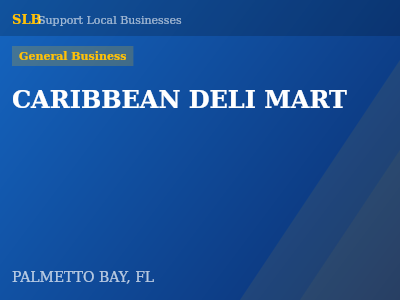 CARIBBEAN DELI MART — General Business in PALMETTO BAY, FL