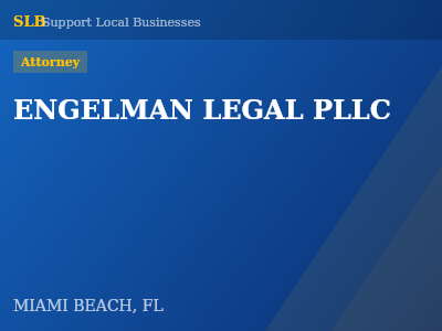 ENGELMAN LEGAL PLLC — Attorney in MIAMI BEACH, FL