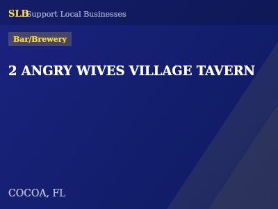 2 ANGRY WIVES VILLAGE TAVERN — Bar/Brewery in COCOA, FL