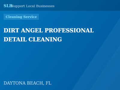 DIRT ANGEL PROFESSIONAL DETAIL CLEANING — Cleaning Service in DAYTONA BEACH, FL