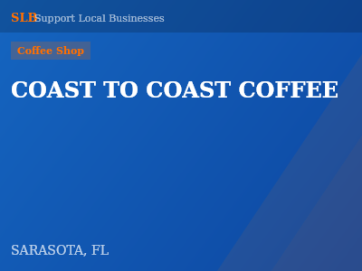 COAST TO COAST COFFEE — Coffee Shop in SARASOTA, FL