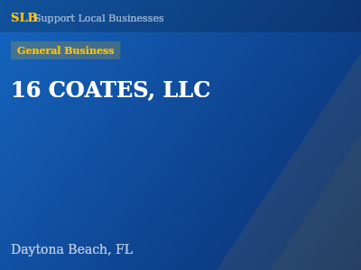 16 COATES, LLC — General Business in Daytona Beach, FL