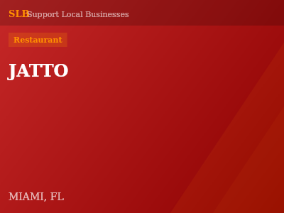 JATTO — Restaurant in MIAMI, FL