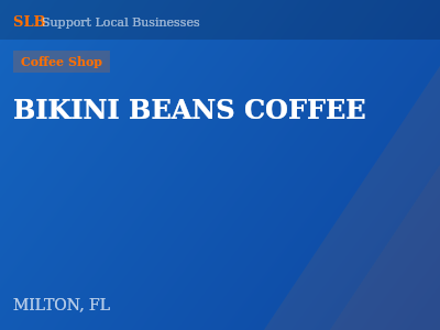 BIKINI BEANS COFFEE — Coffee Shop in MILTON, FL