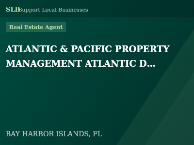 ATLANTIC & PACIFIC PROPERTY MANAGEMENT ATLANTIC DIVISION INC — Real Estate Agent in BAY HARBOR ISLANDS, FL